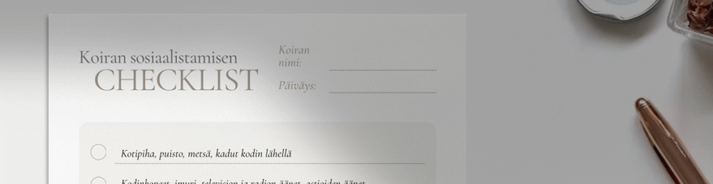 Koiran sosiaalistamisen checklist, jonka saa liittymällä sähköpostilistalle.